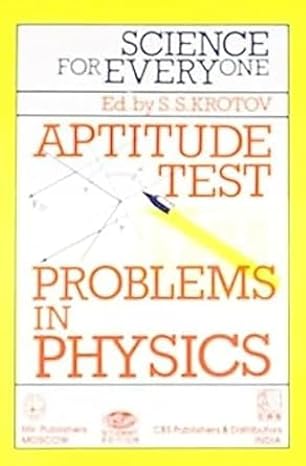 Science For Every One Aptitude Test Problems In Physics