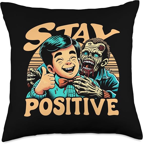 C.J.`s Funny Dark Humor Gift Shop Stay Positive, Kid and Zombie Retro Comic Art Dark Humor Throw Pillow, 18x18, Multicolor
