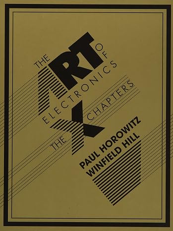 The Art of Electronics: The x Chapters